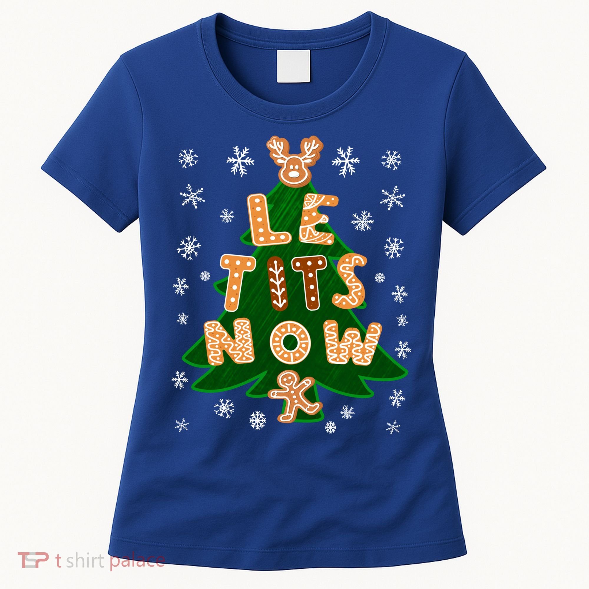 Le Tits Now Let It Snow Humor Christmas Funny Gift Women's T-Shirt