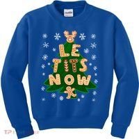 Le Tits Now Let It Snow Humor Christmas Funny Gift Kids Sweatshirt thumb 0