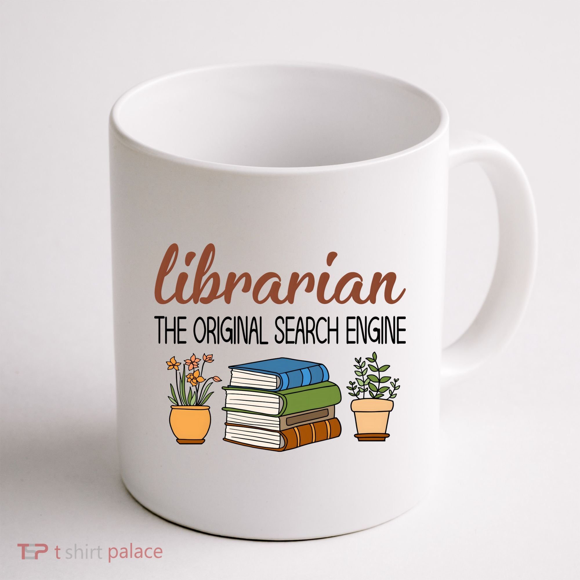 Librarian The Orginal Search Engine Reading Books Gift Cute Reading Coffee Mug