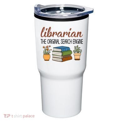 Librarian The Orginal Search Engine Reading Books Gift Cute Reading Tumbler