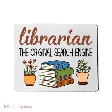 Librarian The Orginal Search Engine Reading Books Gift Cute Reading Mousepad