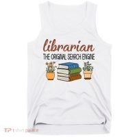 Librarian The Orginal Search Engine Reading Books Gift Cute Reading Tank Top thumb 0