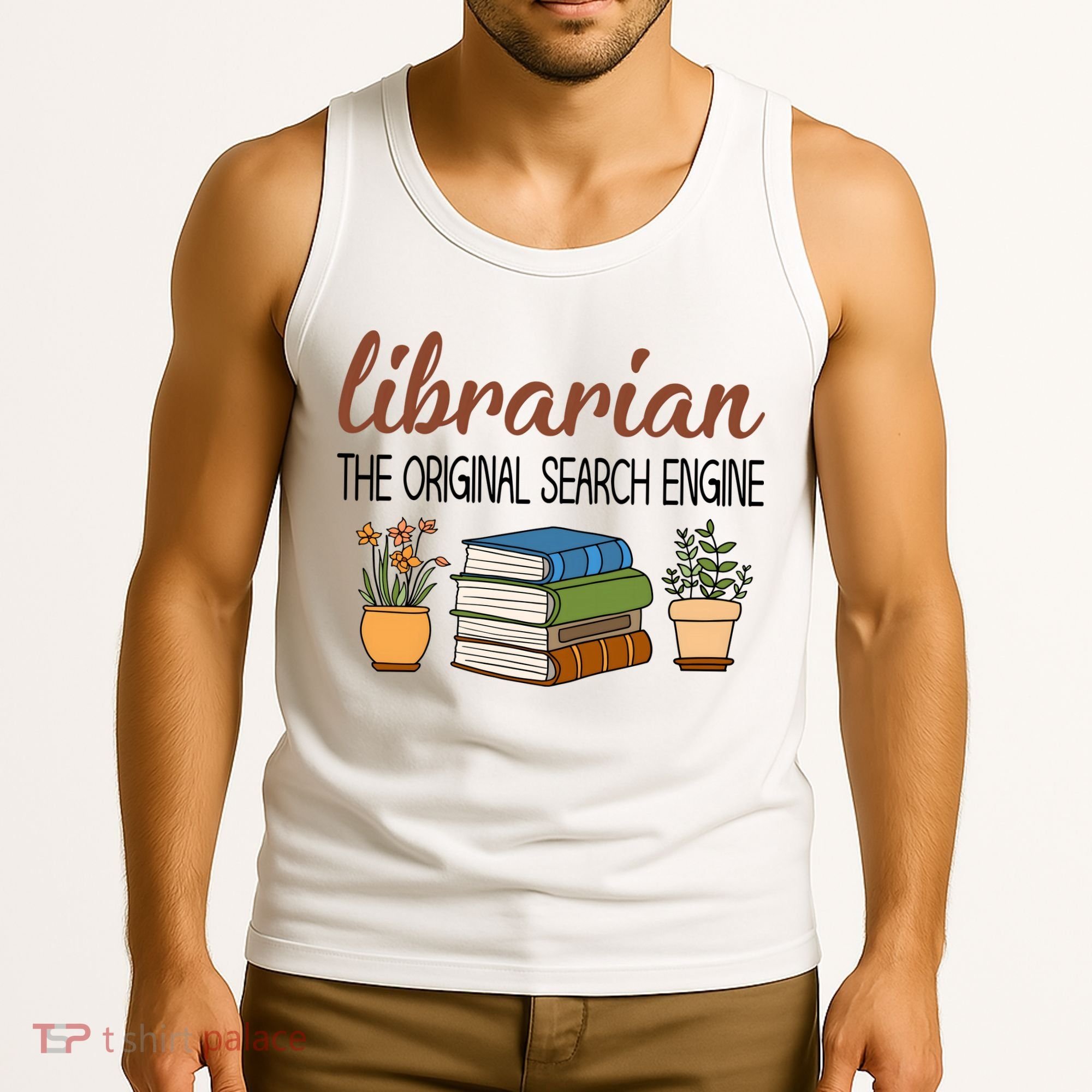 Librarian The Orginal Search Engine Reading Books Gift Cute Reading Tank Top
