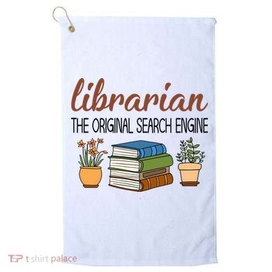 Librarian The Orginal Search Engine Reading Books Gift Cute Reading Golf Towel