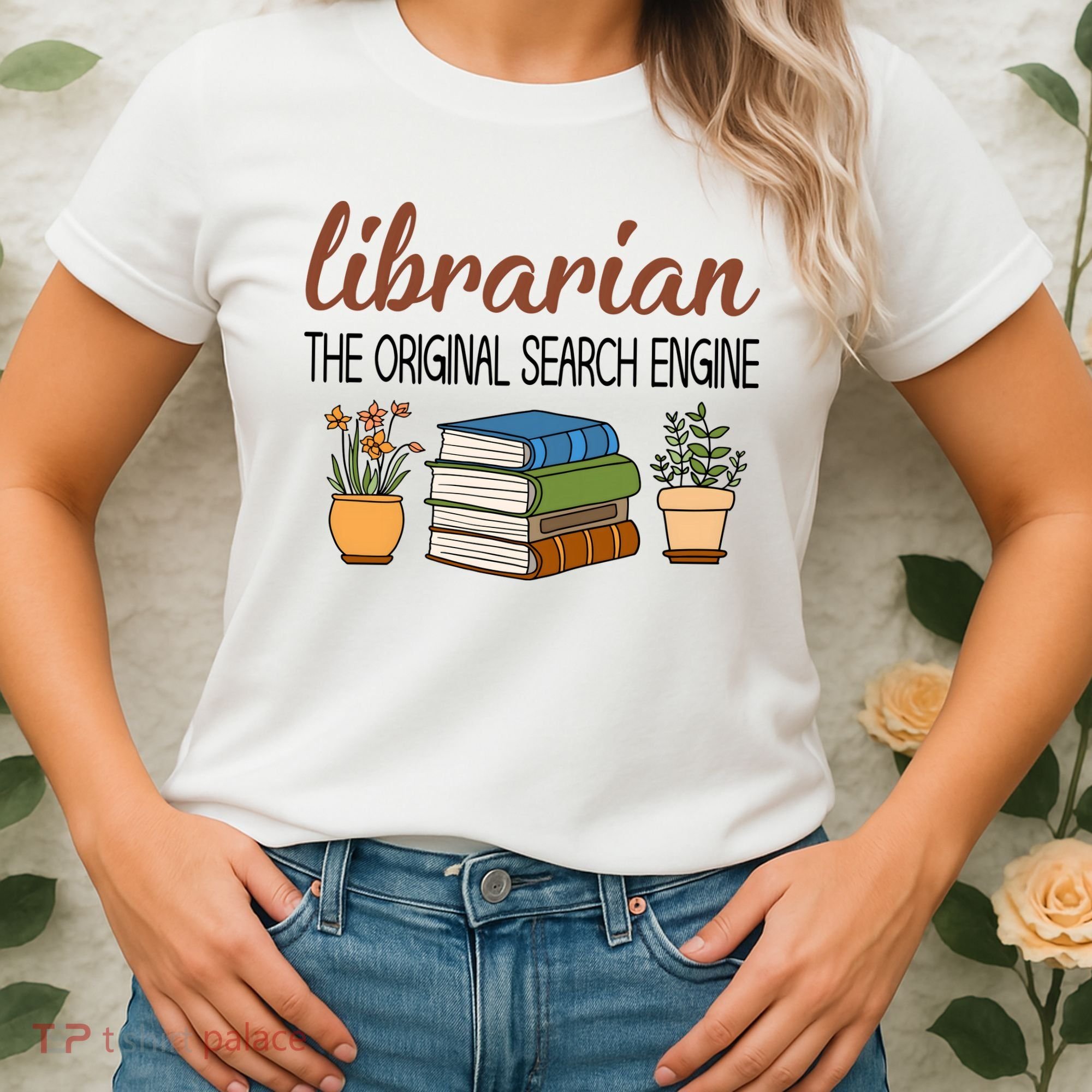 Librarian The Orginal Search Engine Reading Books Gift Cute Reading Women's T-Shirt