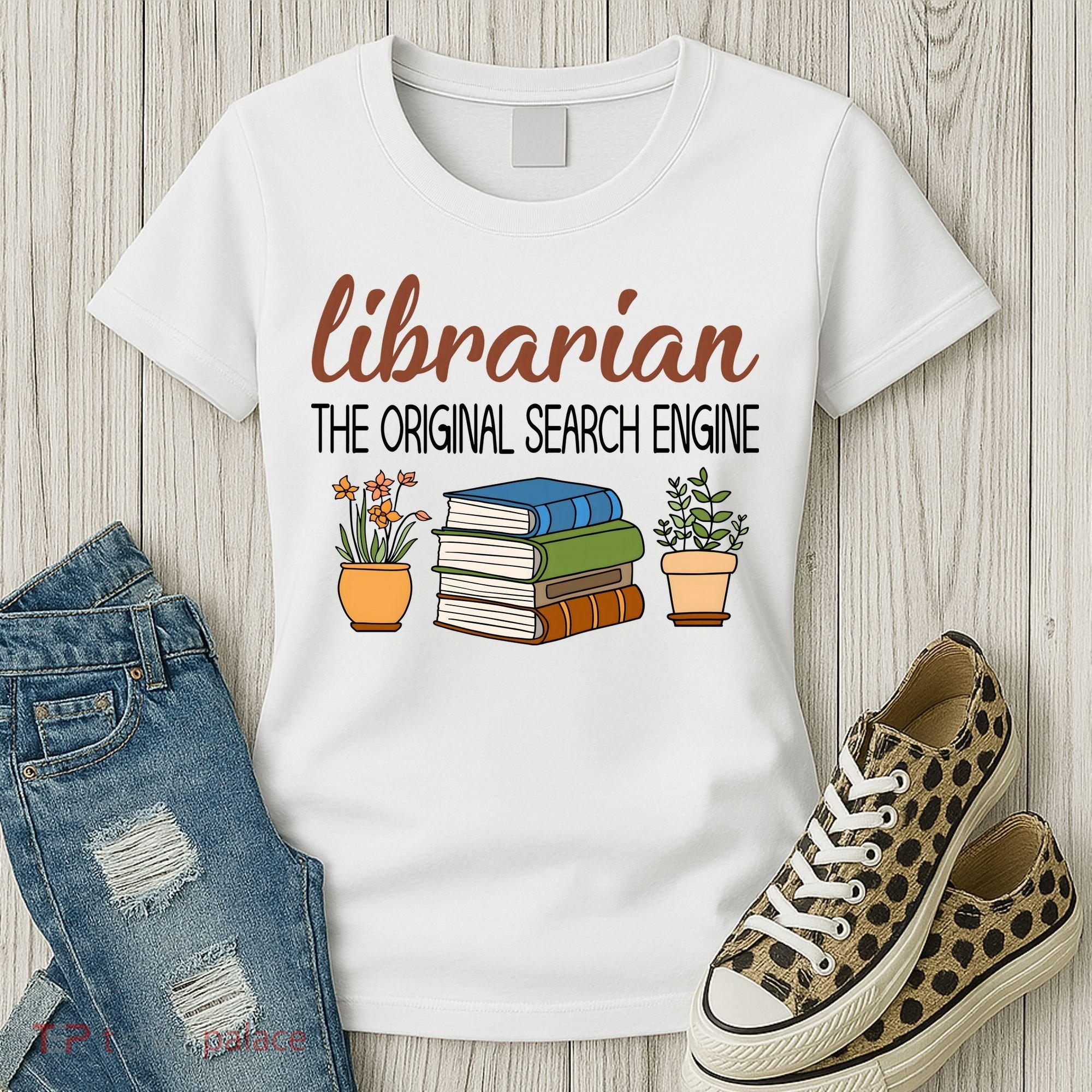 Librarian The Orginal Search Engine Reading Books Gift Cute Reading Women's T-Shirt
