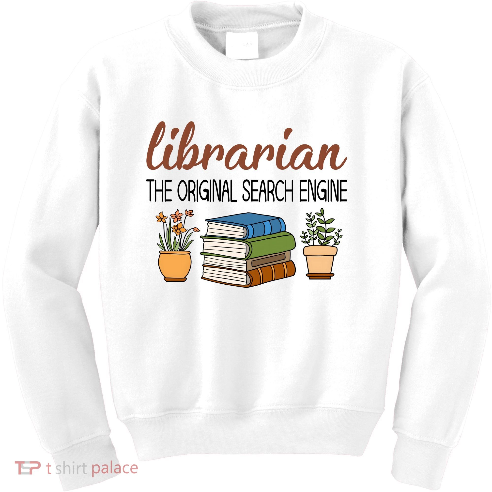 Librarian The Orginal Search Engine Reading Books Gift Cute Reading Kids Sweatshirt