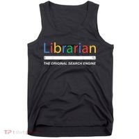 Librarian The Original Search Engine Funny And Sarcastic Tank Top thumb 0