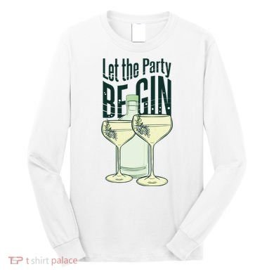 Let The Party Begin Celebration Long Sleeve Shirt