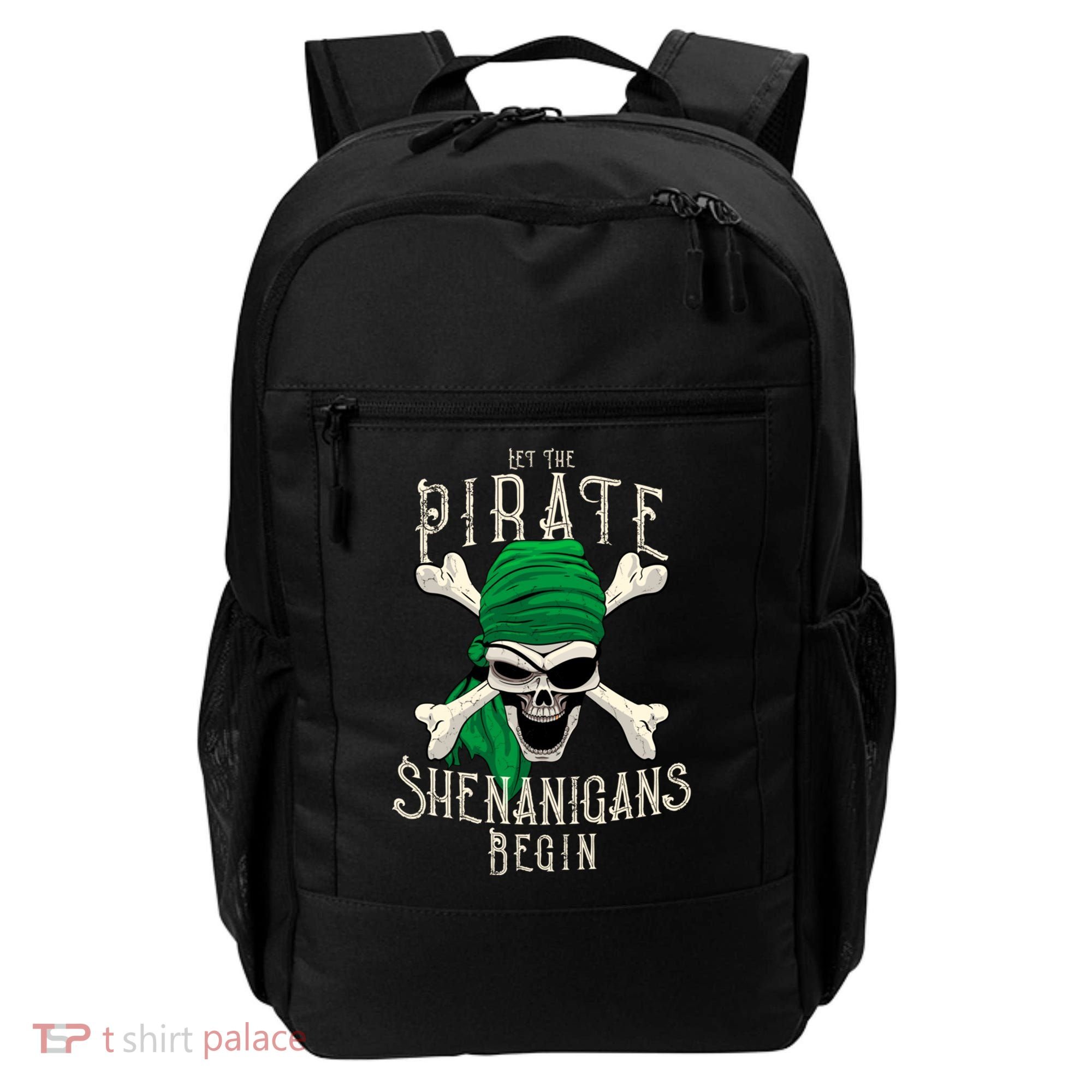 Let The Pirate Shenanigans Begin Pirate Skull Jolly Roger Gift Backpack