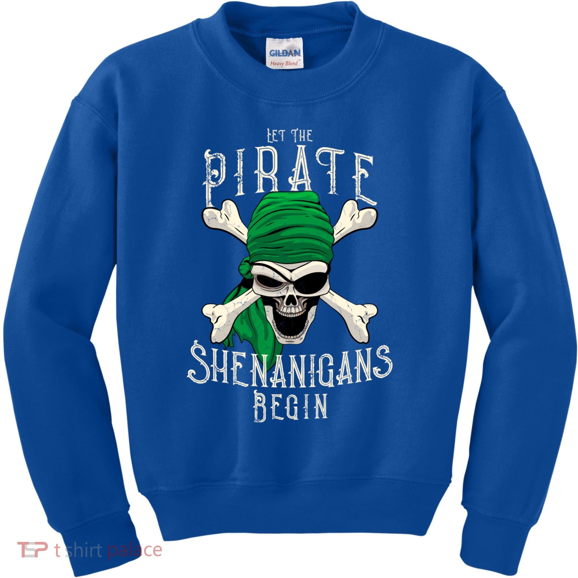 Let The Pirate Shenanigans Begin Pirate Skull Jolly Roger Gift Kids Sweatshirt
