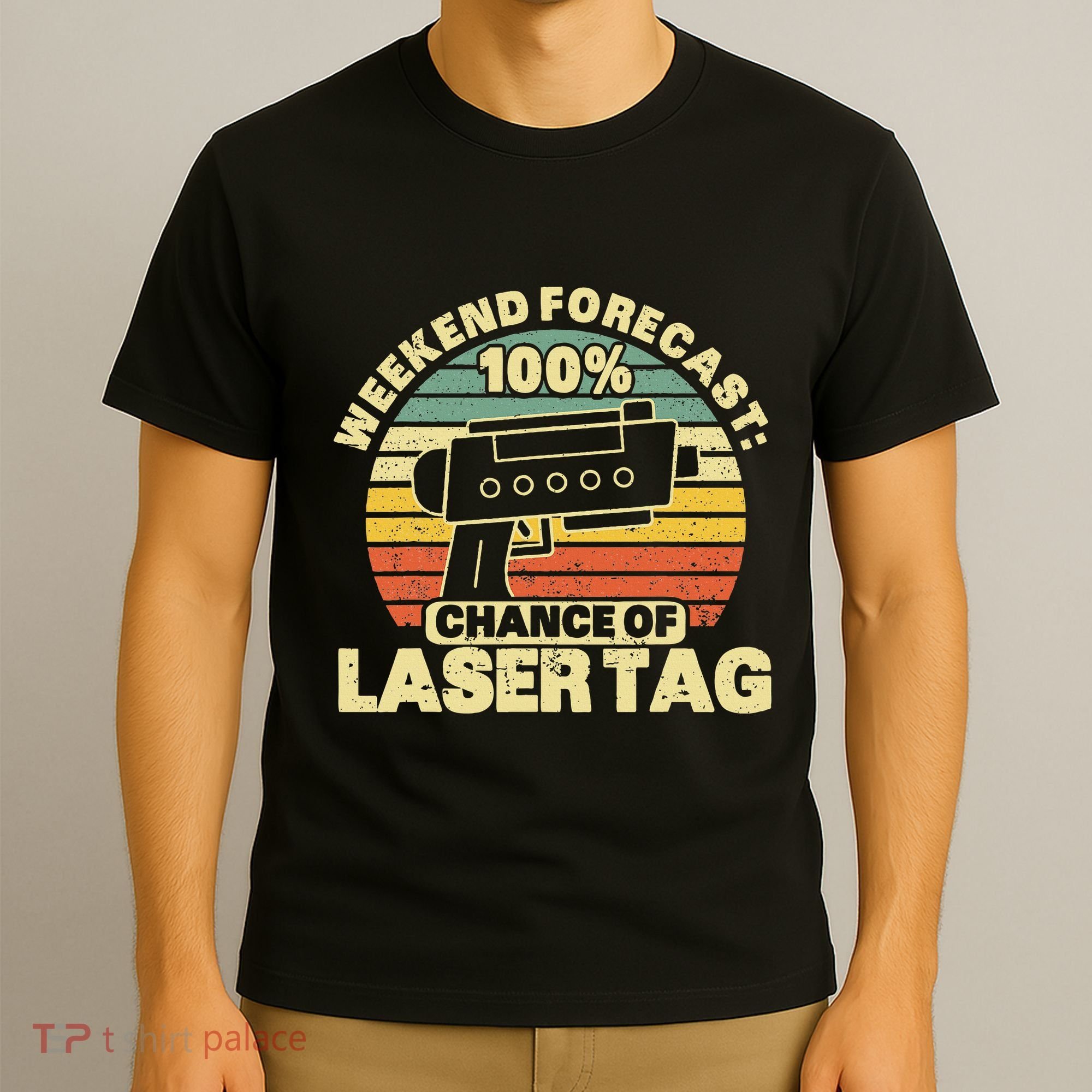Laser Tag Party Weekend Forecast Laser Tag Lazer Tag Game T-Shirt