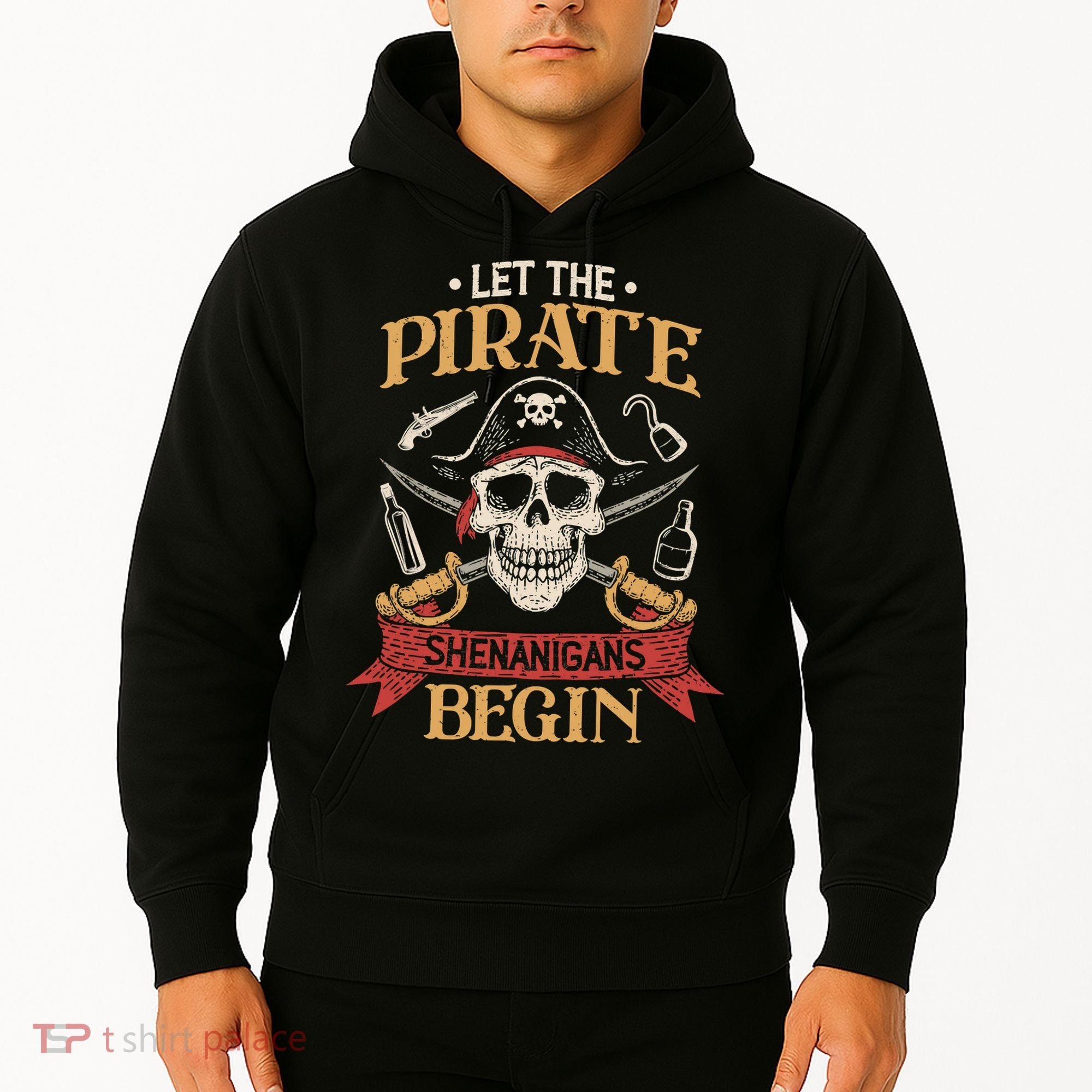 Let The Pirate Shenanigans Begins Crossbones Freebooter Trending Skeleton Skull Hoodie