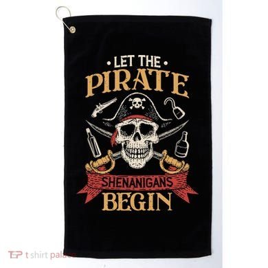 Let The Pirate Shenanigans Begins Crossbones Freebooter Trending Skeleton Skull Golf Towel