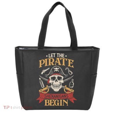 Let The Pirate Shenanigans Begins Crossbones Freebooter Trending Skeleton Skull Tote Bag