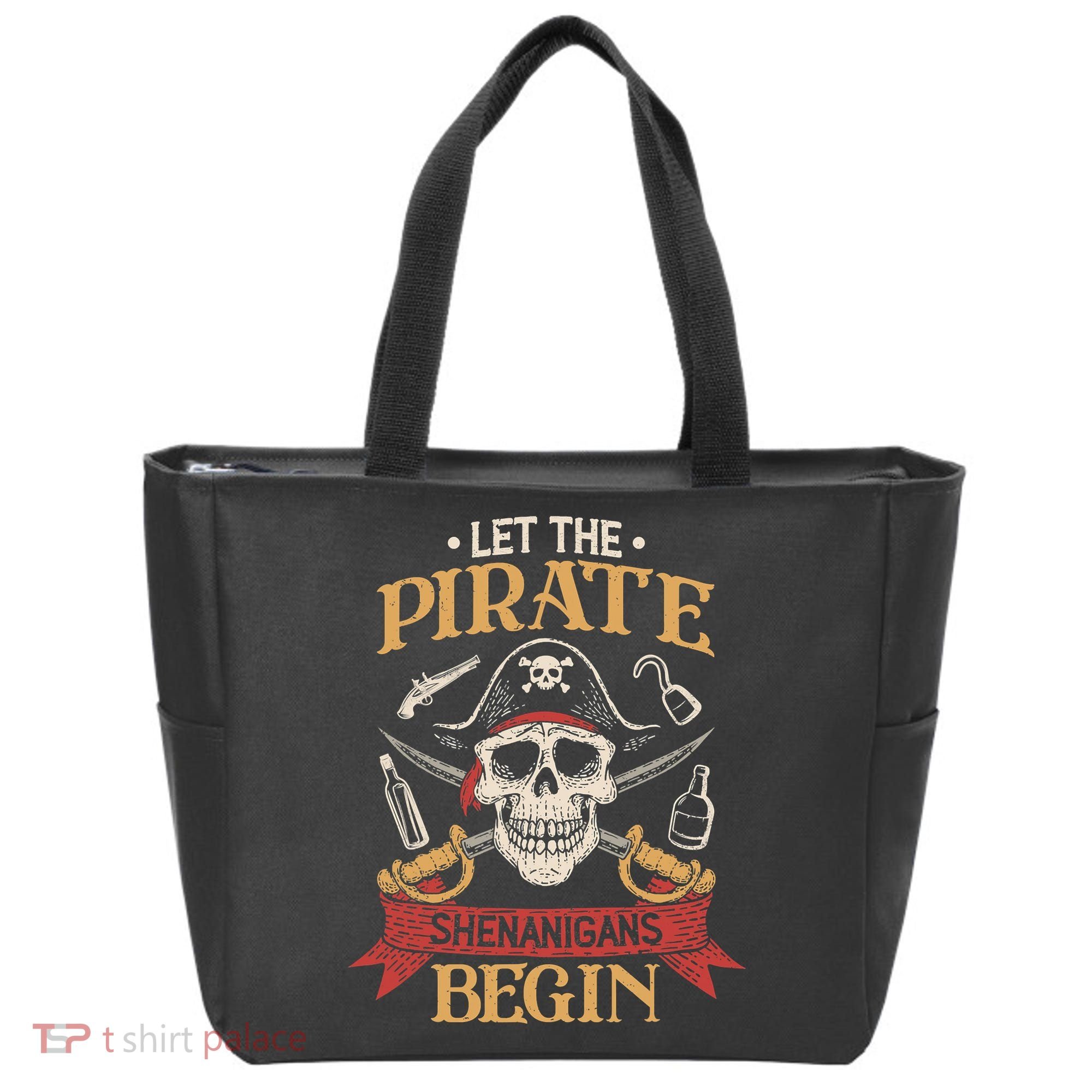Let The Pirate Shenanigans Begins Crossbones Freebooter Trending Skeleton Skull Tote Bag