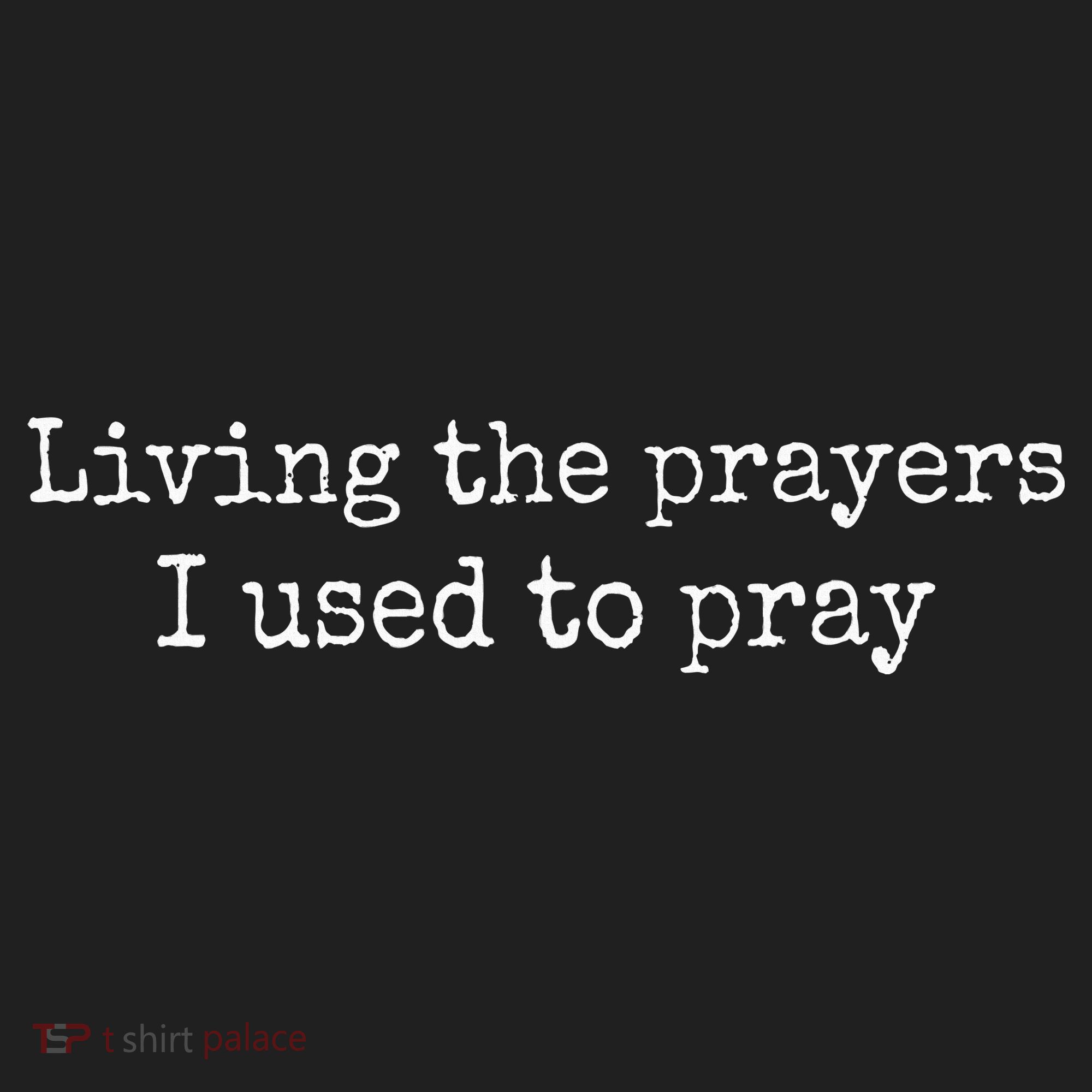 Living The Prayers I Used To Pray Hat