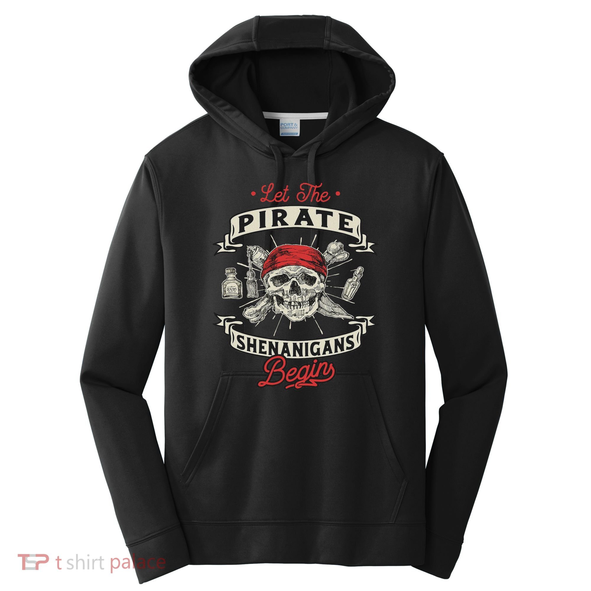 Let The Pirate Shenanigans Begin Crossbones Freebooter Performance Fleece Hoodie