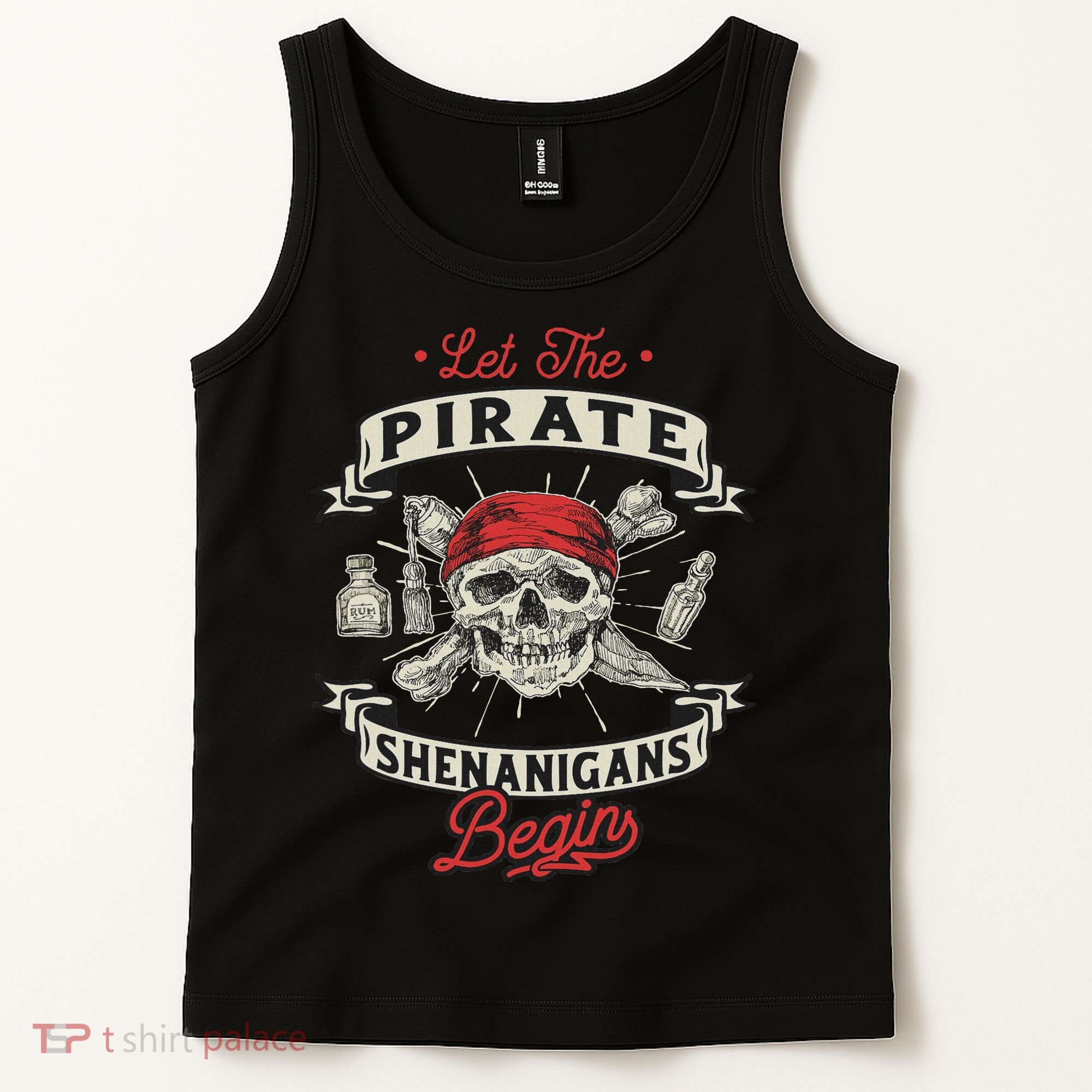 Let The Pirate Shenanigans Begin Crossbones Freebooter Tank Top
