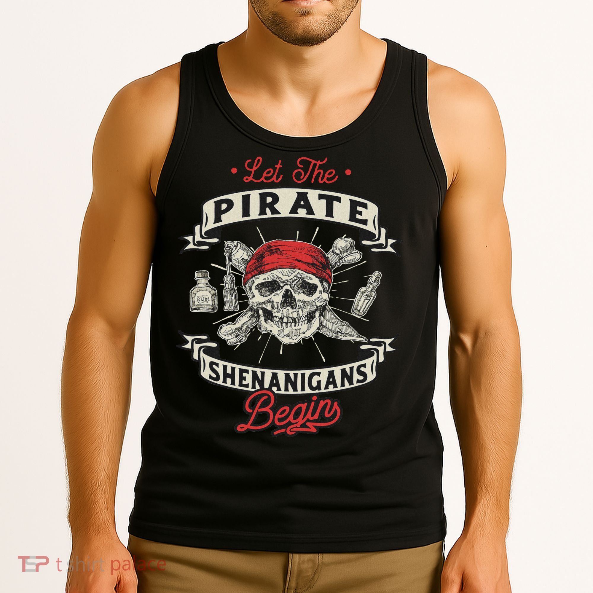 Let The Pirate Shenanigans Begin Crossbones Freebooter Tank Top
