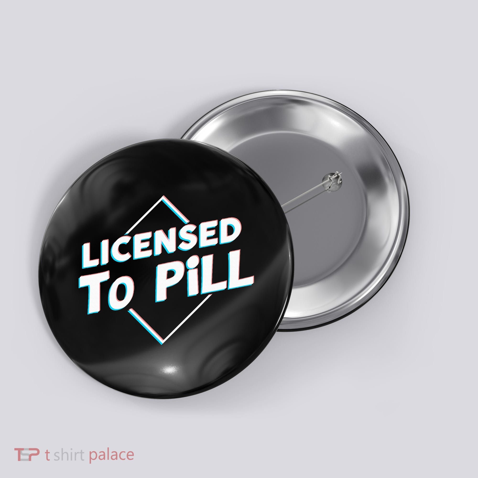 License to pill Pharmacy Pharmacist  Button