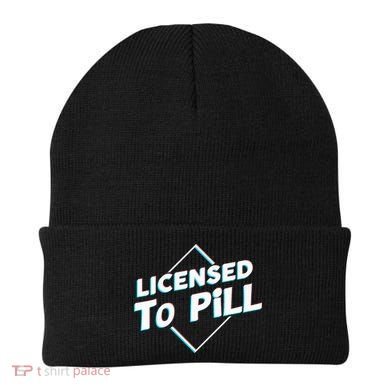 License to pill Pharmacy Pharmacist  Beanie