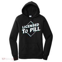 License to pill Pharmacy Pharmacist  Women's Hoodie thumb 0