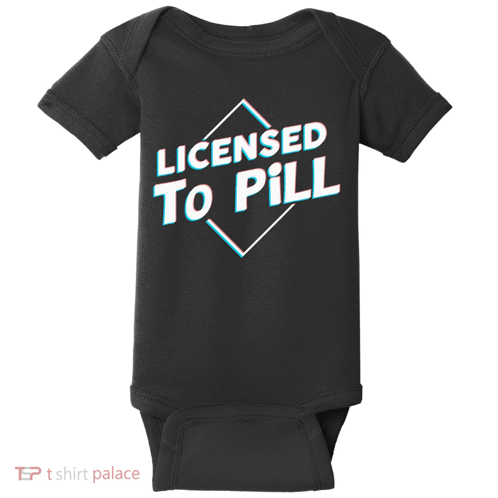 License to pill Pharmacy Pharmacist  Baby Bodysuit