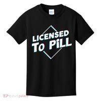 License to pill Pharmacy Pharmacist  Kids T-Shirt thumb 0