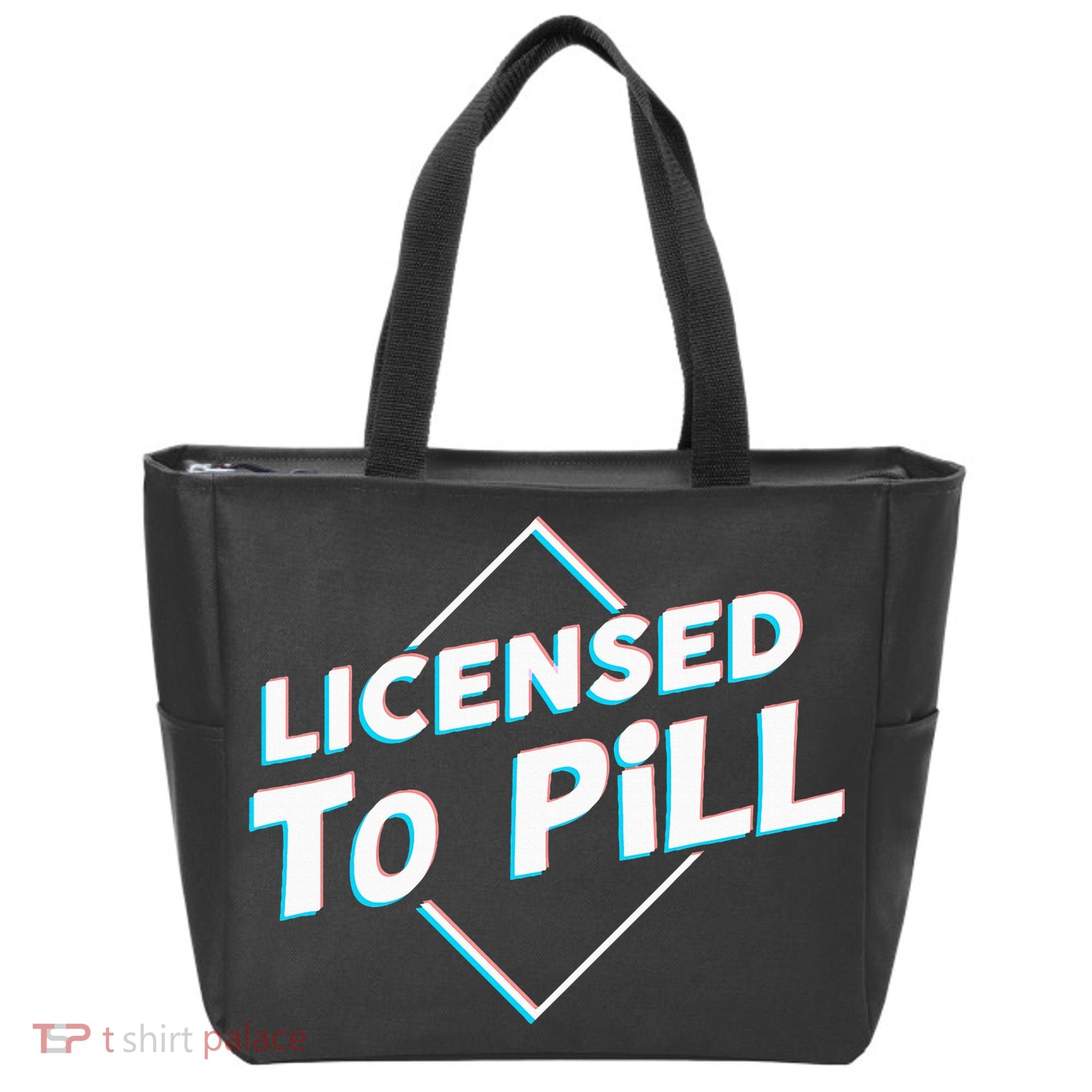 License to pill Pharmacy Pharmacist  Tote Bag
