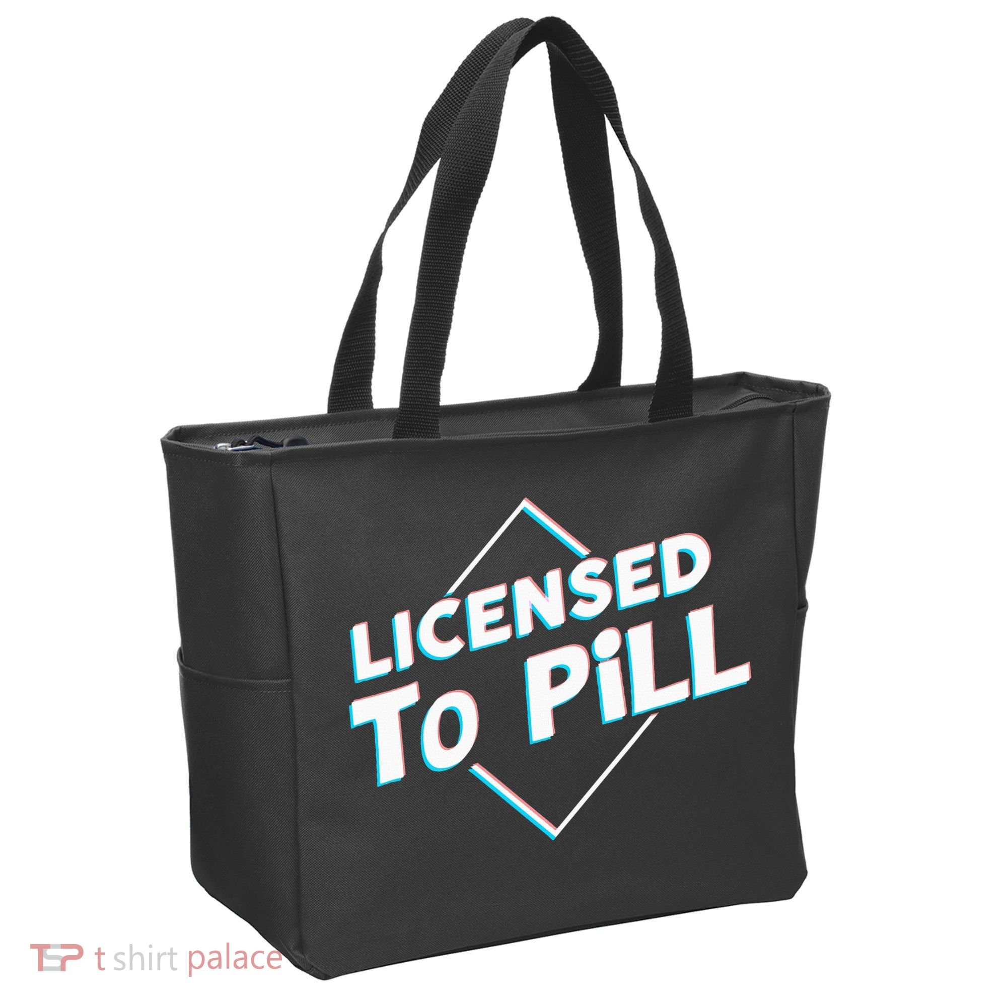 License to pill Pharmacy Pharmacist  Tote Bag