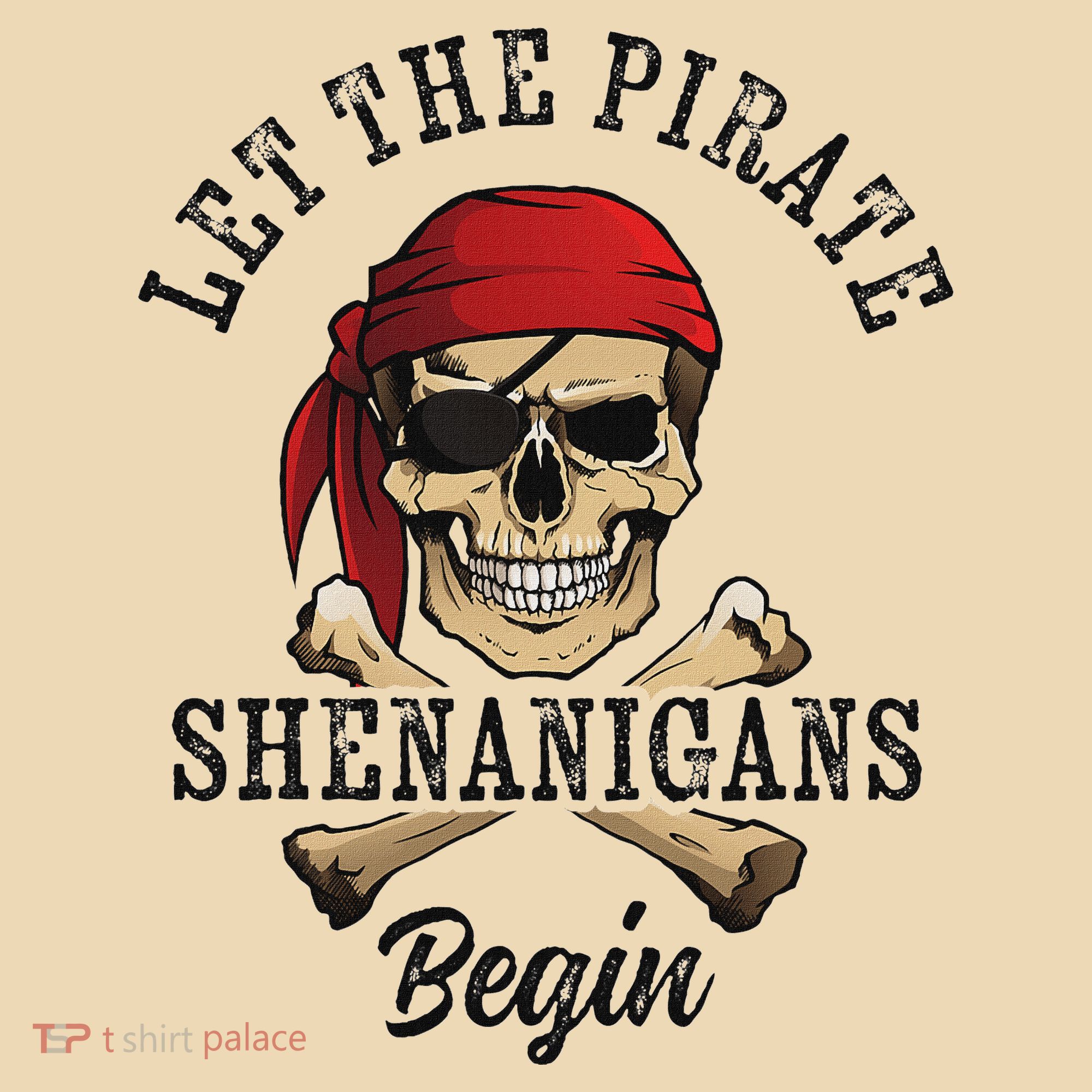 Let The Pirate Shenanigans Begin Funny Pirate Skull Skeleton Tote Bag