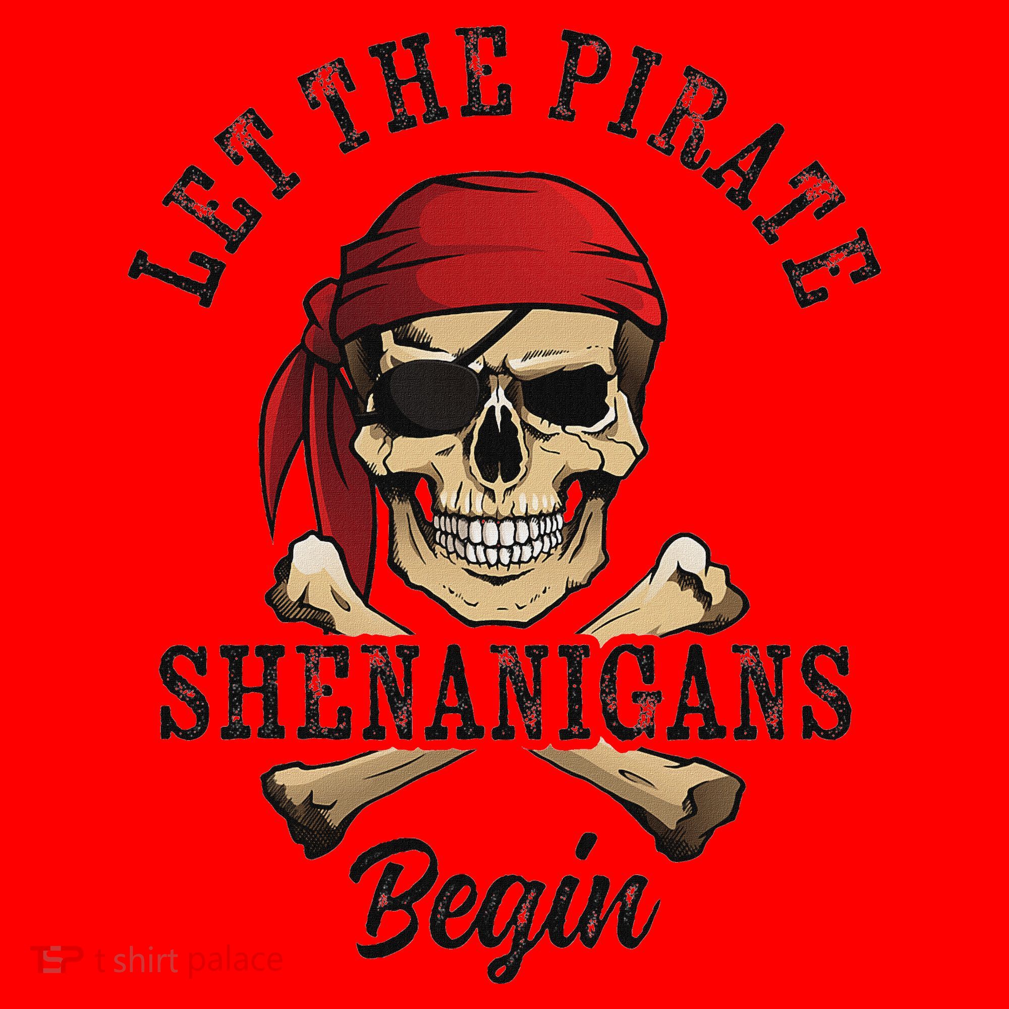Let The Pirate Shenanigans Begin Funny Pirate Skull Skeleton Santa Hat