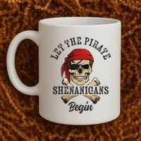 Let The Pirate Shenanigans Begin Funny Pirate Skull Skeleton Coffee Mug thumb 2