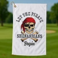 Let The Pirate Shenanigans Begin Funny Pirate Skull Skeleton Golf Towel thumb 1