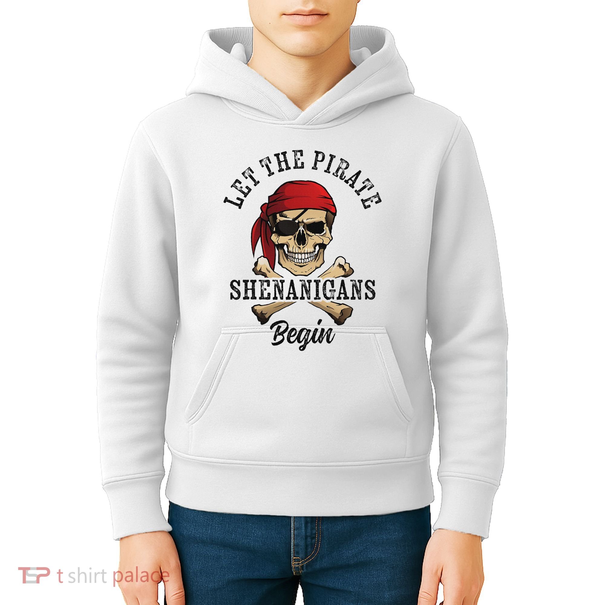 Let The Pirate Shenanigans Begin Funny Pirate Skull Skeleton Kids Hoodie