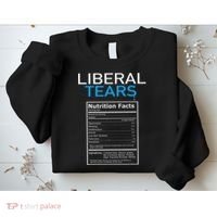 Liberal Tears Pro Trump Sweatshirt thumb 2