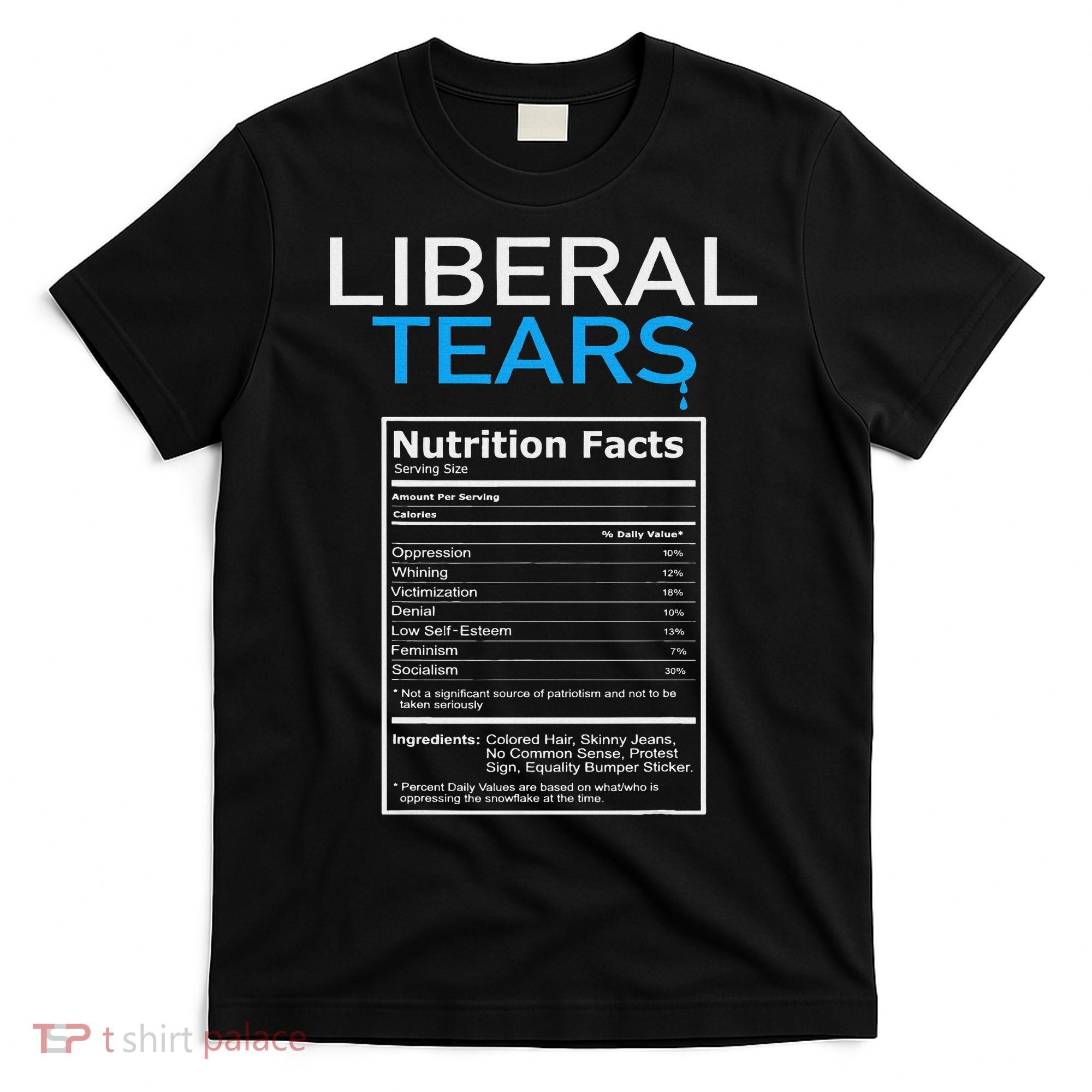 Liberal Tears Pro Trump T-Shirt