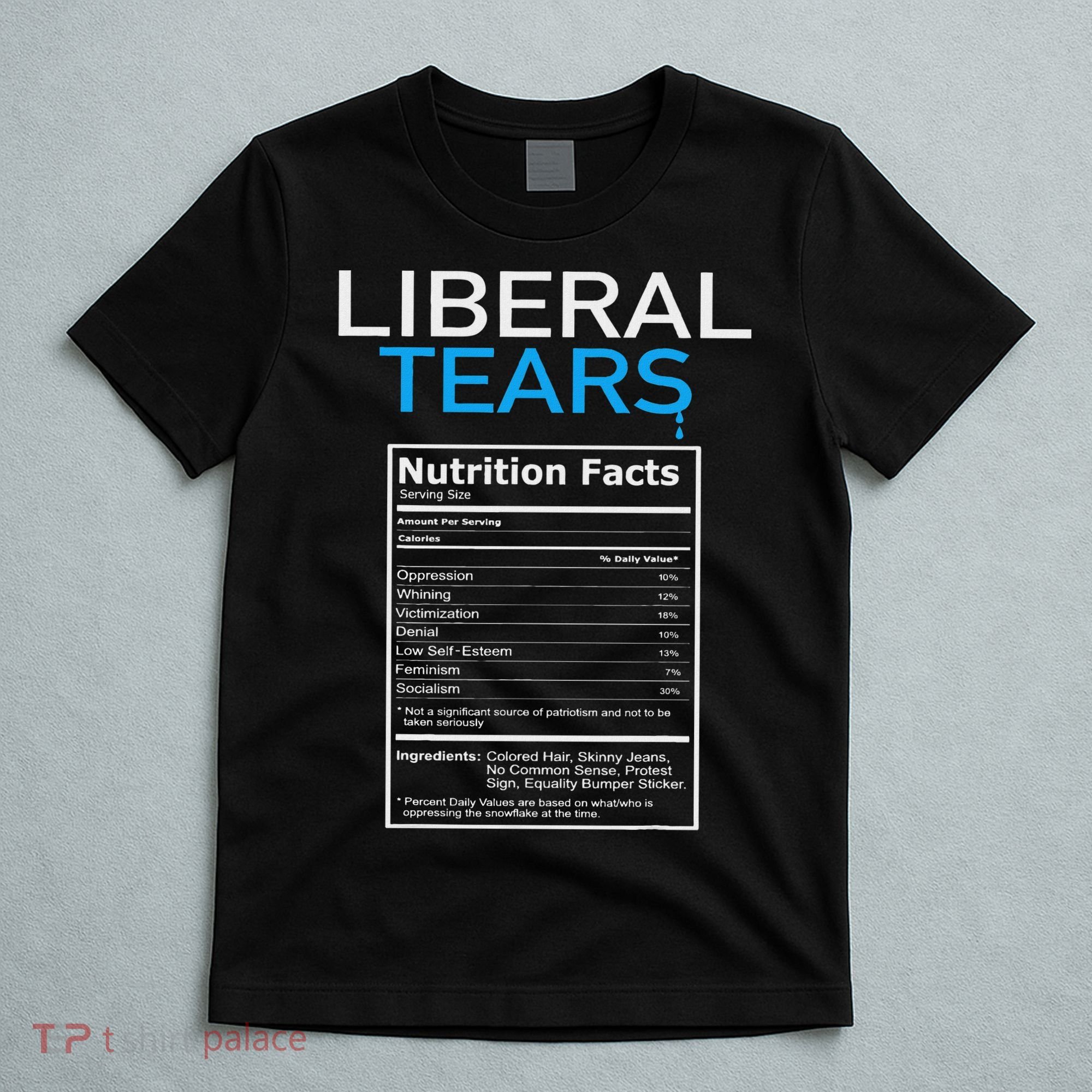 Liberal Tears Pro Trump T-Shirt