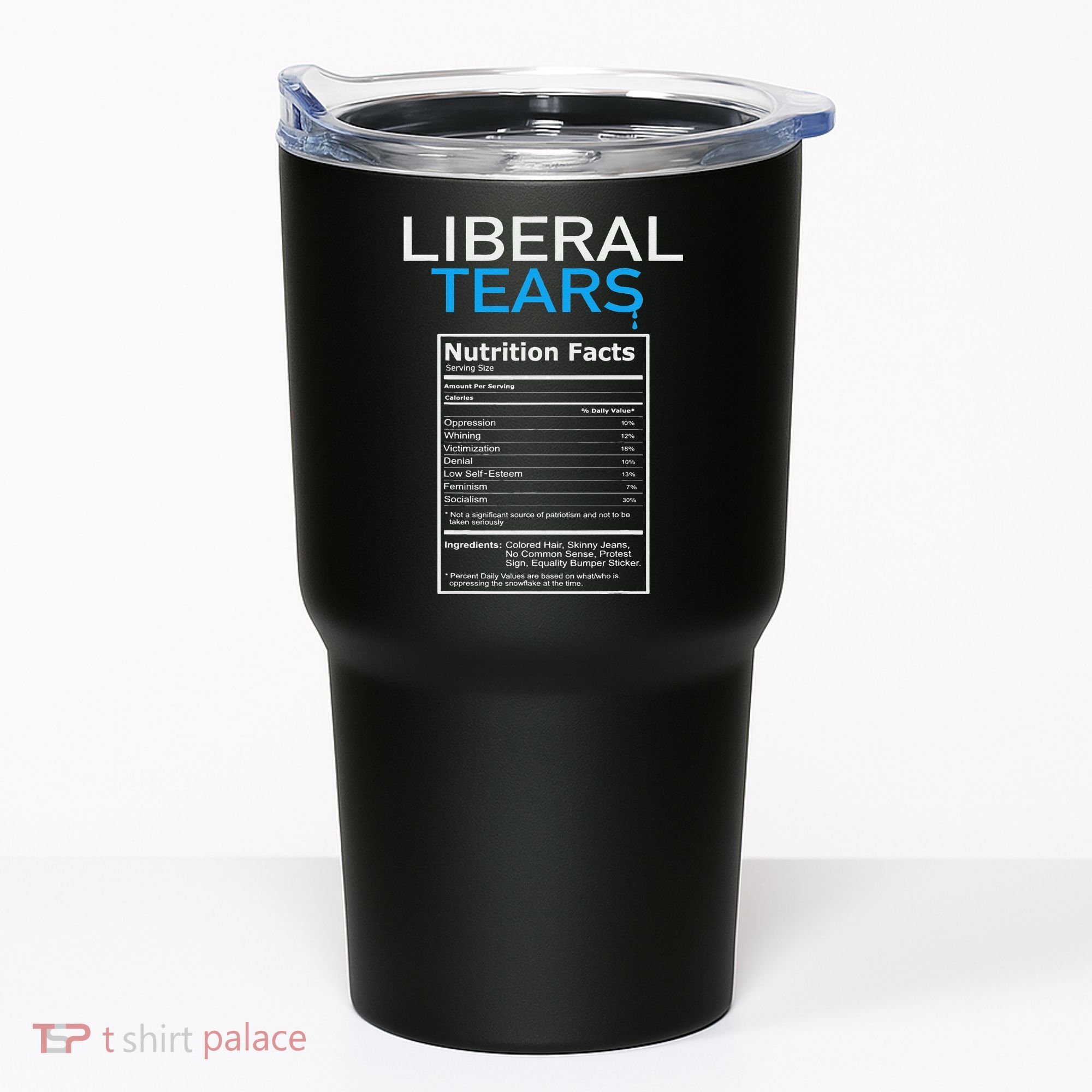 Liberal Tears Pro Trump Tumbler