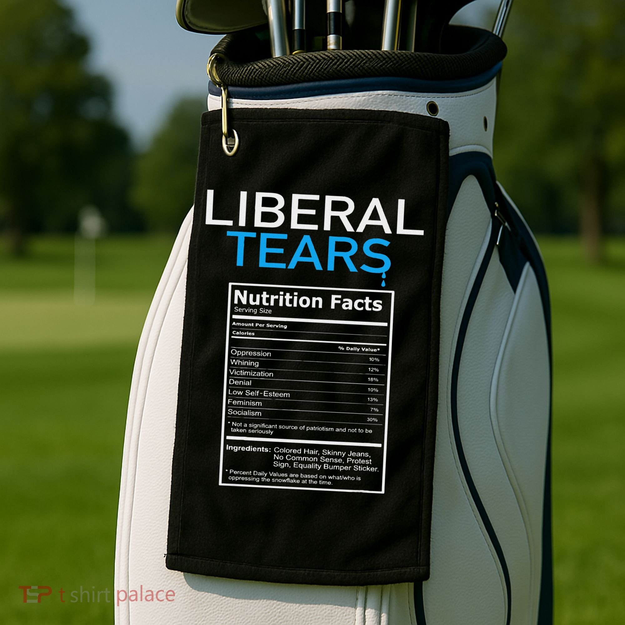 Liberal Tears Pro Trump Golf Towel