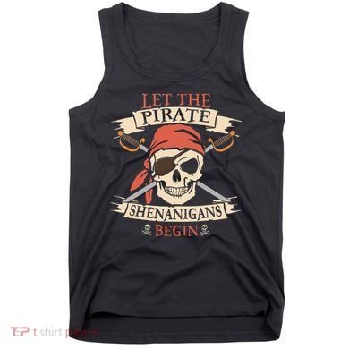 Let The Pirate Shenanigans Begin Halloween Skull Bandana Tank Top