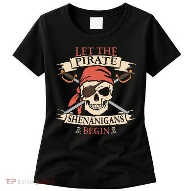 Let The Pirate Shenanigans Begin Halloween Skull Bandana Women's T-Shirt