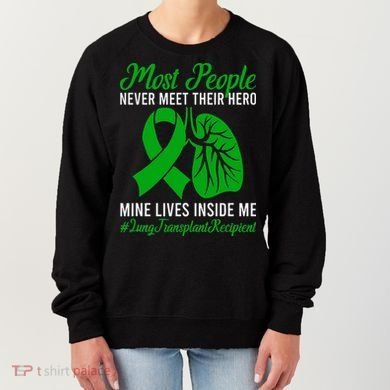Lung Transplant Recipient Lung Transplant Survivor Women's Sweatshirt