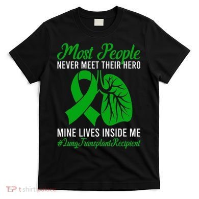 Lung Transplant Recipient Lung Transplant Survivor T-Shirt