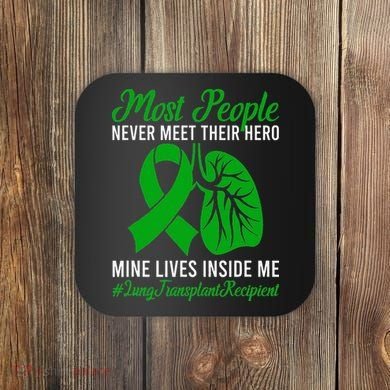 Lung Transplant Recipient Lung Transplant Survivor Coaster