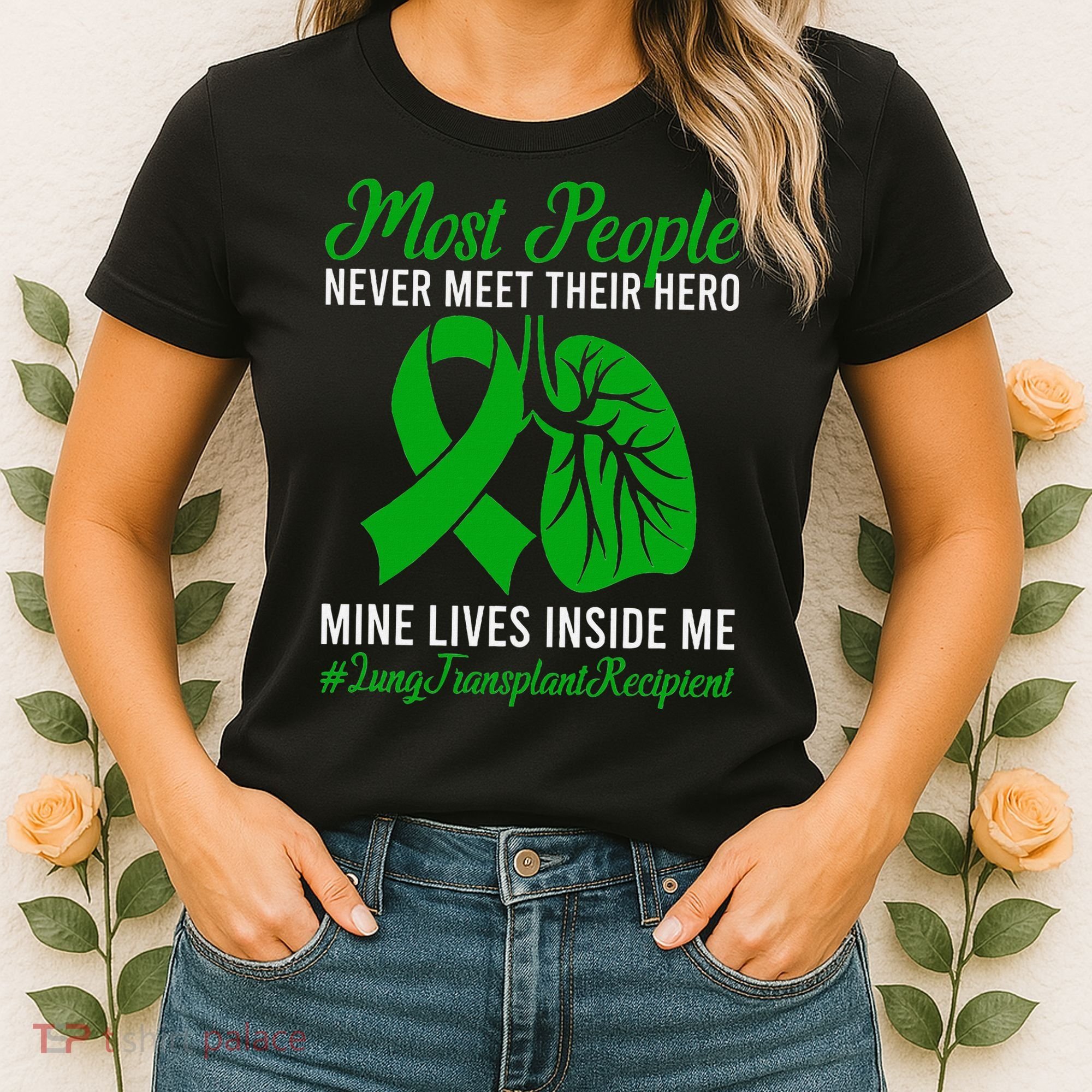 Lung Transplant Recipient Lung Transplant Survivor Women's T-Shirt