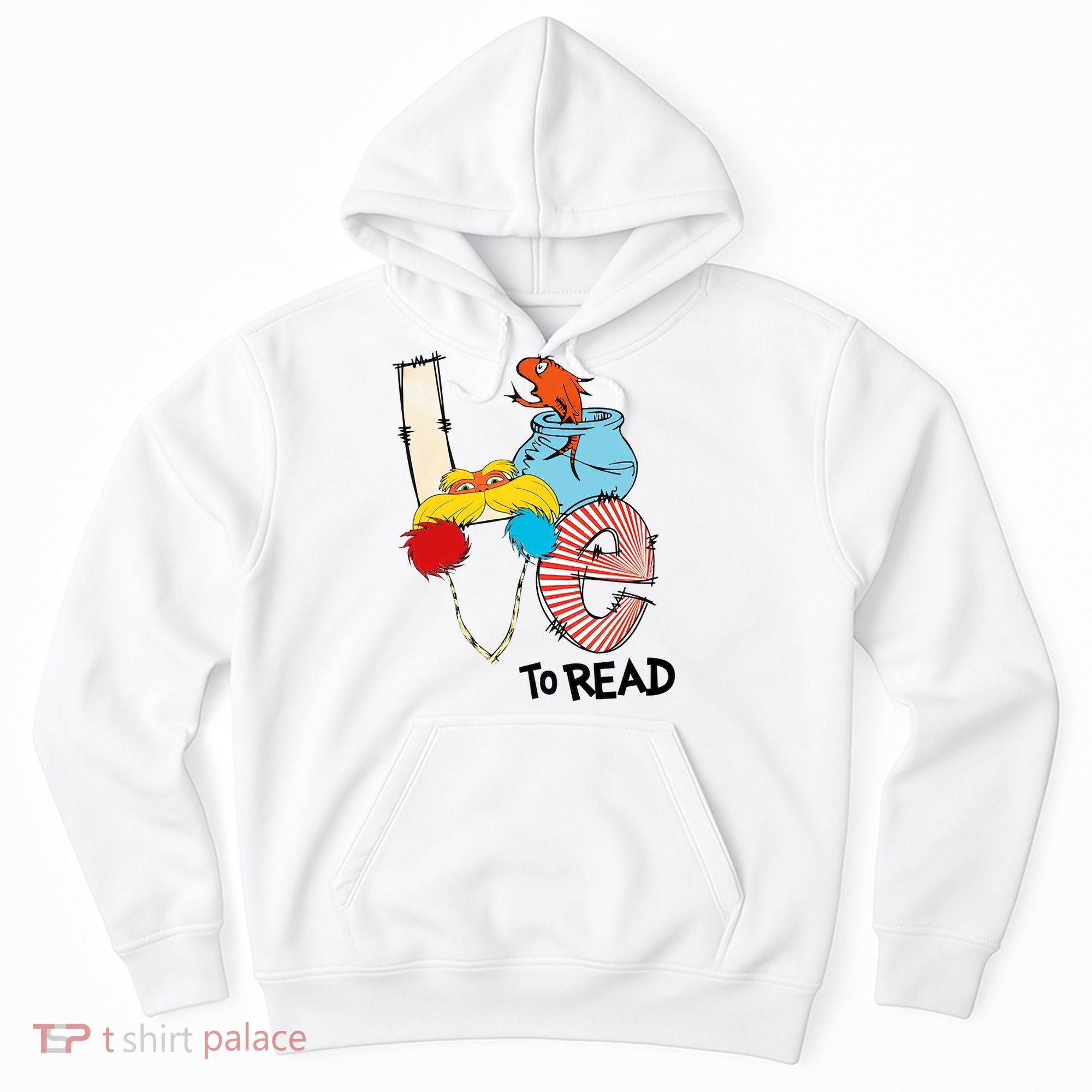 Love To Read Day Teacher Life Read Across America Day Hoodie