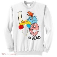 Love To Read Day Teacher Life Read Across America Day Sweatshirt thumb 0