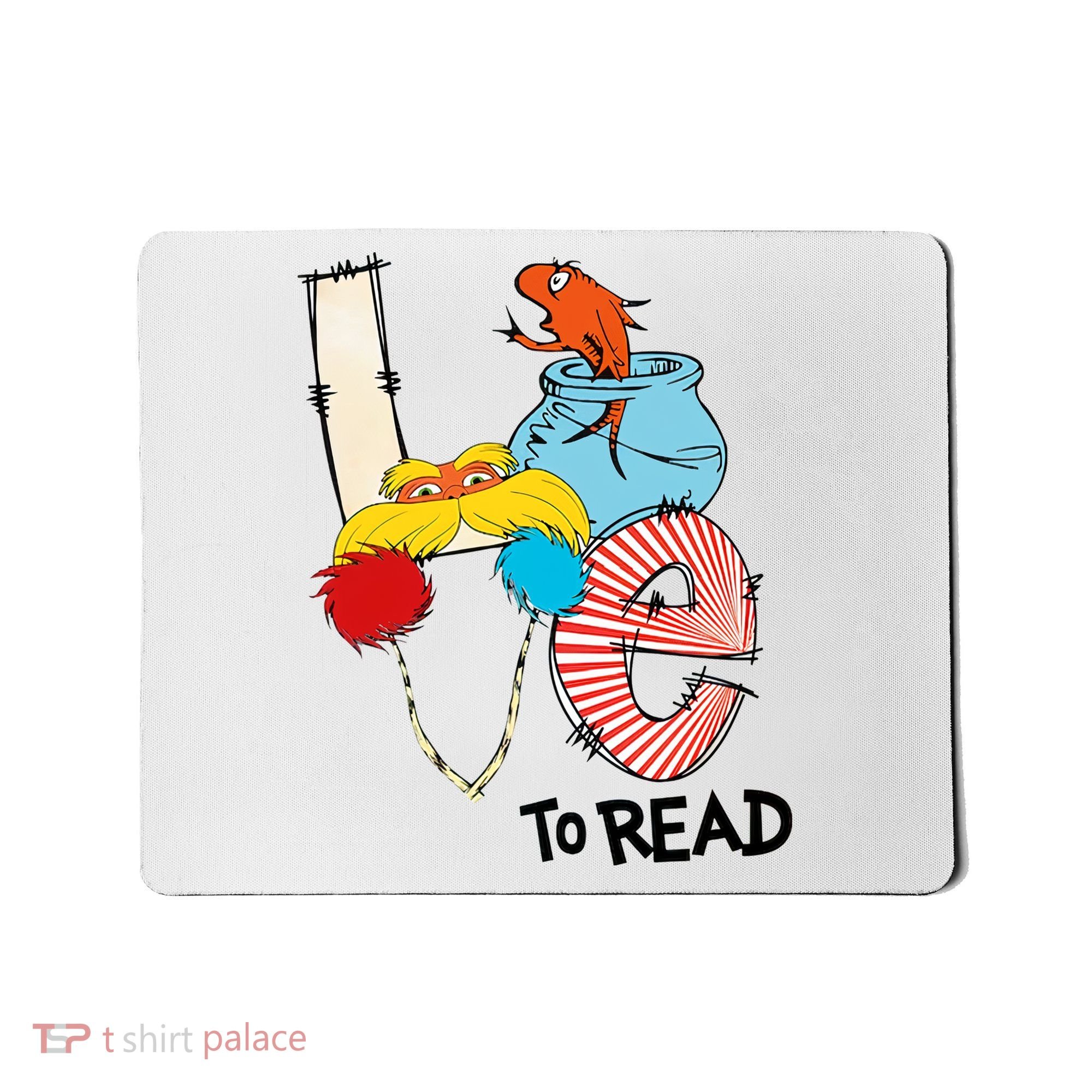 Love To Read Day Teacher Life Read Across America Day Mousepad